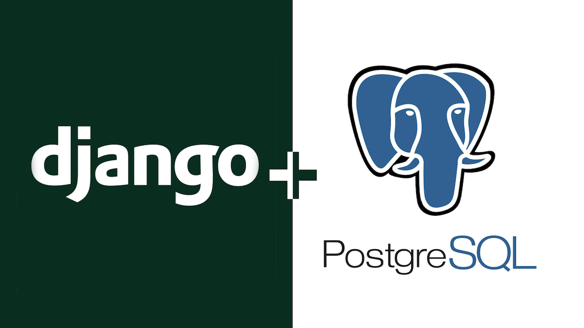 Django and PostgreSQL